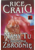 Mamy tu cudowną zgrodnię