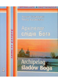 Archipelag śladów Boga Część  II