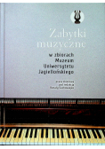 Zabytki muzyczne w zbiorach Muzeum Uniwersytetu Jagiellońskiego