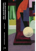 Polska awangarda teatralna 1919-1939. Antologia
