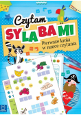 Czytam sylabami. Pierwsze kroki w nauce czytania