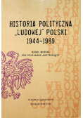 Historia polityczna Ludowej Polski 1944 - 1989