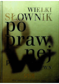 Wielki Słownik Poprawnej Polszczyzny
