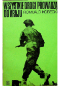 Wszystkie drugi prowadzą do kraju