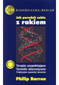 Jak poradzić sobie z rakiem