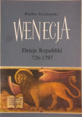 Wenecja Dzieje republiki 726 do 1797
