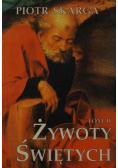 Żywoty Świętych tom II