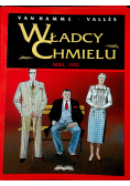 Władcy Chmielu Noel 1932
