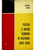 Polska a wojna domowa w Hiszpanii 1936  1939
