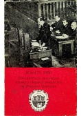 Jesień 1939 Dokumentacja pierwszych miesięcy