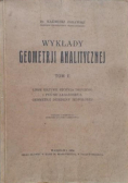 Wykłady geometrji analitycznej Tom II 1934 r.