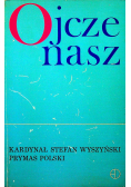 Ojcze nasz autograf autora