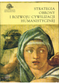 Strategia obrony i rozwoju cywilizacji humanistycznej