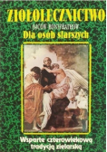 Ziołolecznictwo Ojców Bonifratów dla osób starszych