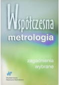 Współczesna metrologia wybrane zagadnienia