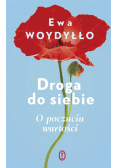 Droga do siebie. O poczuciu wartości