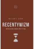 Recentywizm Współczesna odmiana mistycyzmu