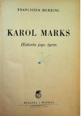 Karol Marks Historia jego życia 1950 r.