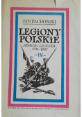 Legiony polskie Prawda i legenda 1974-1807 Tom IV