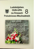Ludobójstwo OUN UPA na Kresach Południowo Wschodnich 8