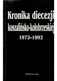 Kronika diecezji koszalińsko kołobrzeskiej 1972 1992