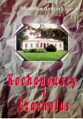 Kochanowscy i Czarnolas