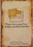 Wonne słowa mojego Pana  Księga jubileuszowa