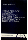 Studium problemów badawczych konstrukcyjnych