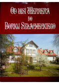 Od wsi Wernera do Borku Szlacheckiego