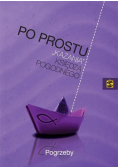 Po prostu kazania księdza Pogodneg Pogrzeby