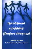 Idea solidarności w kontekstach filozoficzno historycznych