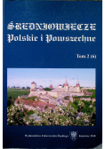 Średniowiecze Polskie i Powszechne tom 2