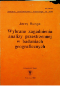 Wybrane zagadnienia analizy przestrzennej w badaniach geograficznych