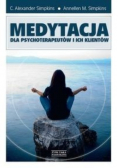 Medytacja dla psychoterapeutów i ich klientów