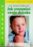 Jak zrozumieć swoje dziecko