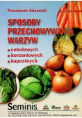 Sposoby przechowywania warzyw