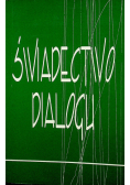 Świadectwo dialogu