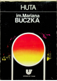 Huta im Mariana Buczka