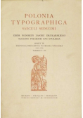 Polonia Typographica Saeculi Sedecimi zeszyt III