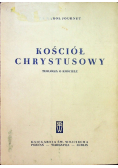 Kościół Chrystusowy Teologia o kościele
