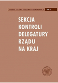 Sekcja Kontroli Delegatury Rządu na Kraj Tom 3