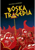 Boska Trageedia