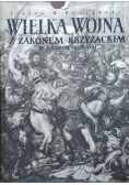 Wielka wojna z Zakonem Krzyżackim w latach 1409 - 1411