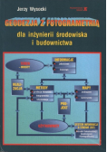 Geodezja z fotogrametrią dla inżynierii środowiska i budownictwa