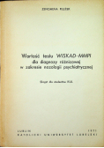 Wartość testu WISKAD - MMPI dla diagnozy różnicowej w zakresie nozologii psychiatrycznej