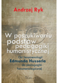 W poszukiwaniu podstaw pedagogiki humanistycznej