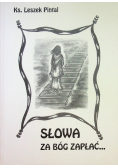Słowa za Bóg zapłać z autografem autora
