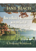 How to Build a Relationship with the God of Your Understanding
