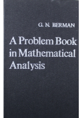A problem Book in Mathematical Analysis