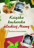 Książka kucharska włoskiej Mamy